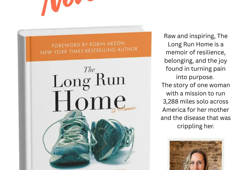 The Long Run Home: Memoir Debut
